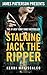 Produktbild Stalking Jack the Ripper: James Patterson Presents (Stalking Jack the Ripper, 1)