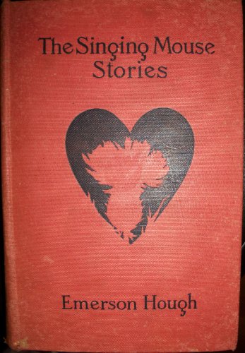 The Singing Mouse Stories B00609SQJC Book Cover