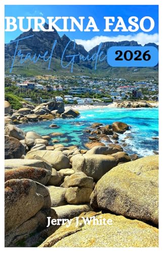 Burkina Faso Travel Guide 2026