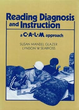 Hardcover Reading Diagnosis and Instruction: A C-A-L-M Approach Book