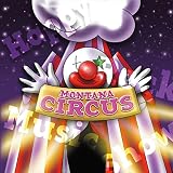 MONTANA CIRCUS