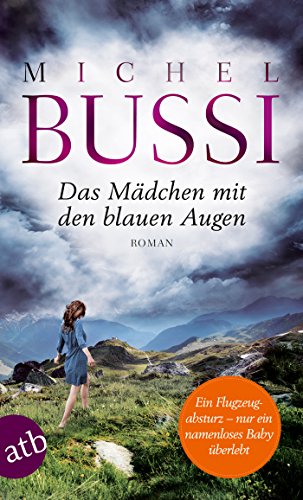 Das Mädchen mit den blauen Augen: Roman (German