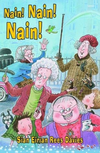 Nain! Nain! Nain!: Sian Eirian Rees Davies: 9781848514102: Amazon.com ...