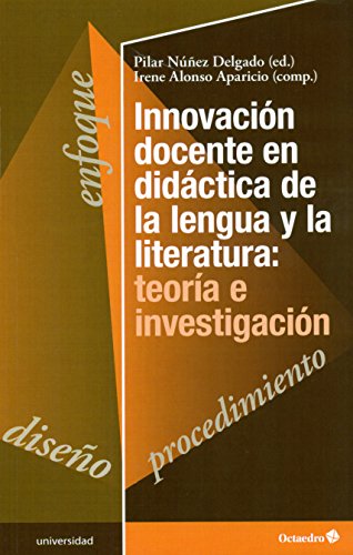 Portada de Innovaci—n docente en did‡ctica de la lengua y la literatura: teor'a e investigaci—n
