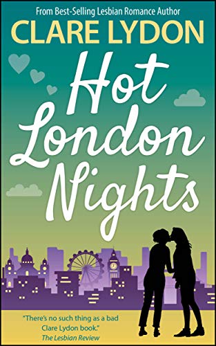 Hot London Nights (London Romance Series Book 7)