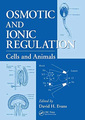 Osmotic and Ionic Regulation: Cells and Animals