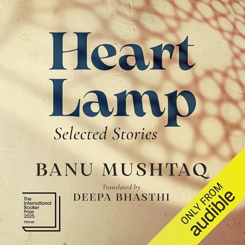 Heart Lamp by Deepa Bhasthi - translator, Banu Mushtaq episode artwork