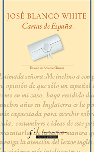 Cartas de España: Edición de Antonio Garnica
