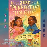 Just Perfectly Unique! B0FTY3V3Z7 Book Cover