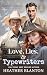 Love, Lies, & Typewriters: A Wartime Western Romance Novella