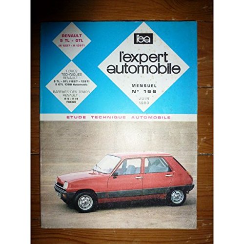  REVUE TECHNIQUE EXPERT AUTOMOBILE RENAULT 5 R5 TL GTL R1227 R1397