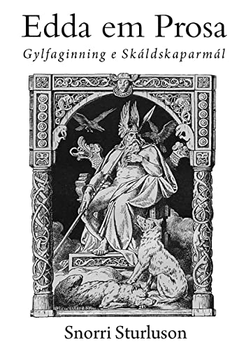 Edda em Prosa: Gylfaginning e Skáldskaparmál