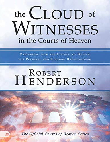 The Cloud of Witnesses in the Courts of Heaven ... 076844649X Book Cover