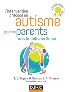 Book's Cover ofL'intervention précoce en autisme pour les parents - Avec le modèle de Denver: Avec le modèle de Denver
