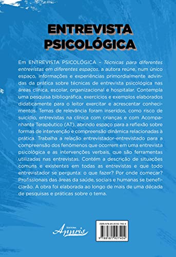 Entrevista Psicológica: Técnicas para Diferentes Entrevistas em Diferentes Espaços
