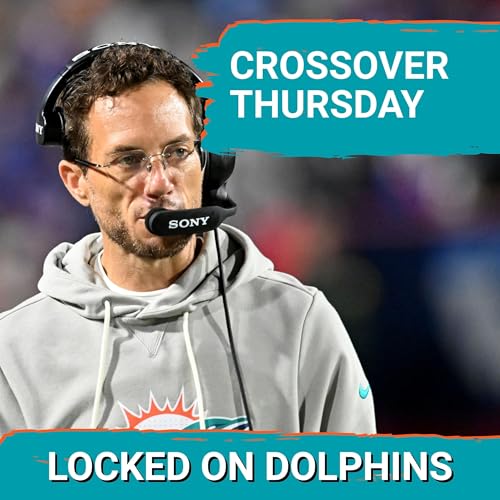 CROSSOVER THURSDAY | Dolphins Host Chargers With A Chance To Throw Water On The Burning Fire