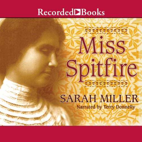 Miss Spitfire by Sarah Miller