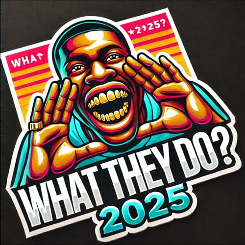 『WHAT THEY DO? PODCAST』のカバーアート