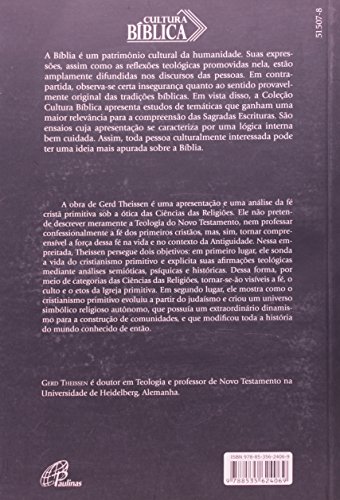 A religião dos primeiros cristãos: Uma teoria do cristianismo primitivo