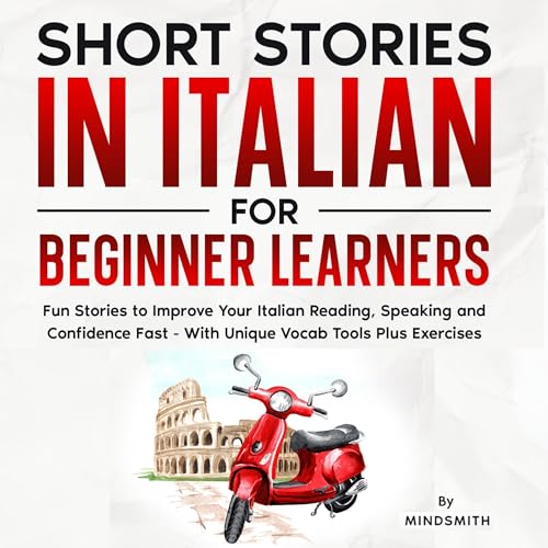 Short Stories in Italian for Beginner Learners (By Mind Smith) episode artwork