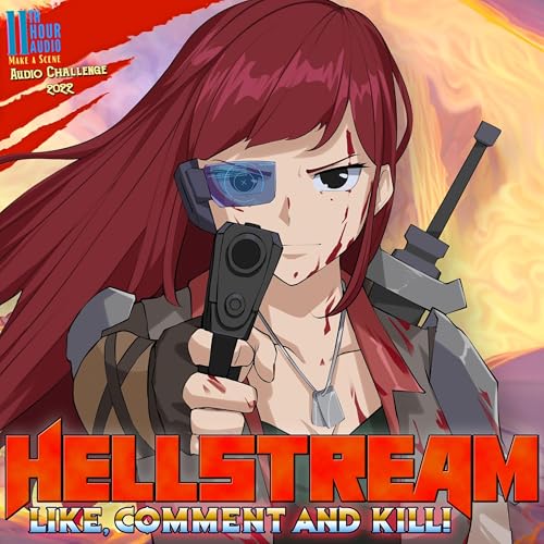 Hellstream: Like, Comment and Kill