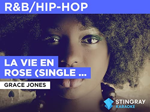 La vie en rose (Single Version) al estilo de Grace Jones