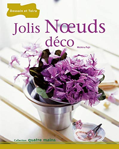 Jolis noeuds déco