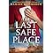 The Last Safe Place: An utterly gripping and heartbreaking World War 2 historical page-turner