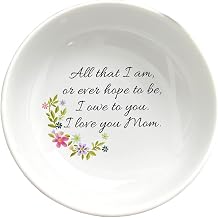 Mom Gift From Daughter, Ceramic Jewelry Dish Gifts, Birthday Wedding Gift for Mother of the Bride, Bridal Shower Gift for Moms day gifts, Mother's Day Gift, All That I Am I Owe To You