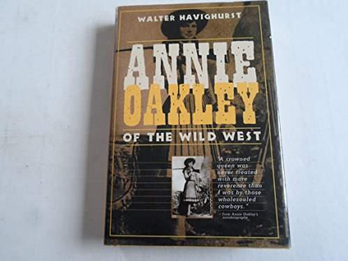 Annie Oakley of the Wild West 0785816550 Book Cover