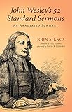 John Wesley’s 52 Standard Sermons: An Annotated Summary (English Edition)