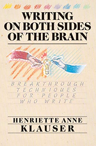Writing on Both Sides of the Brain: Breakthrough Techniques for People Who Write (English Edition) livre En ligne