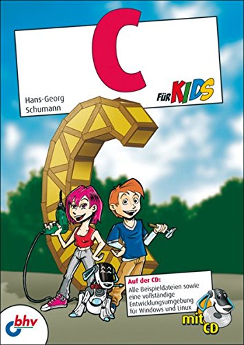 C für Kids (mitp für Kids) C für Kids (mitp für Kids)