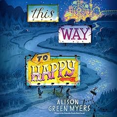 This Way to Happy Audiolibro Por Alison Green Myers arte de portada