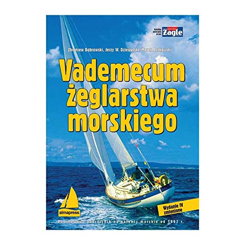 VADEMECUM ŻEGLARSTWA MORSKIEGO dodruk 2021