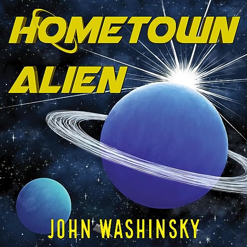 Hometown Alien by John Washinsky episode artwork