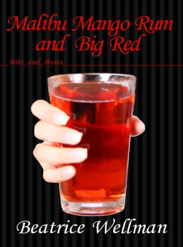 Malibu Mango Rum and Big Red (Bits and Bytes)