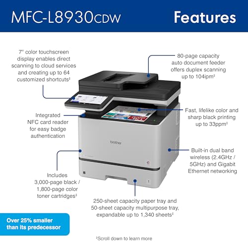 Image of Brother MFC-L8930CDW Business Color Laser All-in-One Printer with Duplex Print, Scan, Copy, Low-Cost Printing, and Advanced Security Features | Color Laser Mfp, Duplex Print and Scan, 7 Touchscreen, 250 Plus 50-Sheet, Dual-Band WI-FI and Gige, Includes Toners