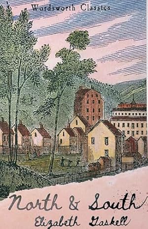 North and South (Wordsworth Classics)