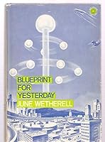 Blueprint for yesterday 0802755453 Book Cover