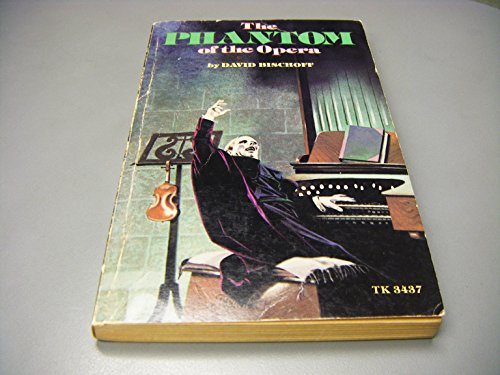 The Phantom of the Opera -- A new Version B000TP7MAW Book Cover