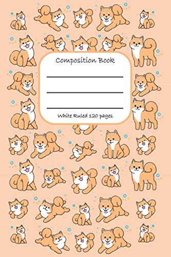Composition Notebook: Cute Shiba Inu notebook for school work, & home (Dog Lovers Composition books)