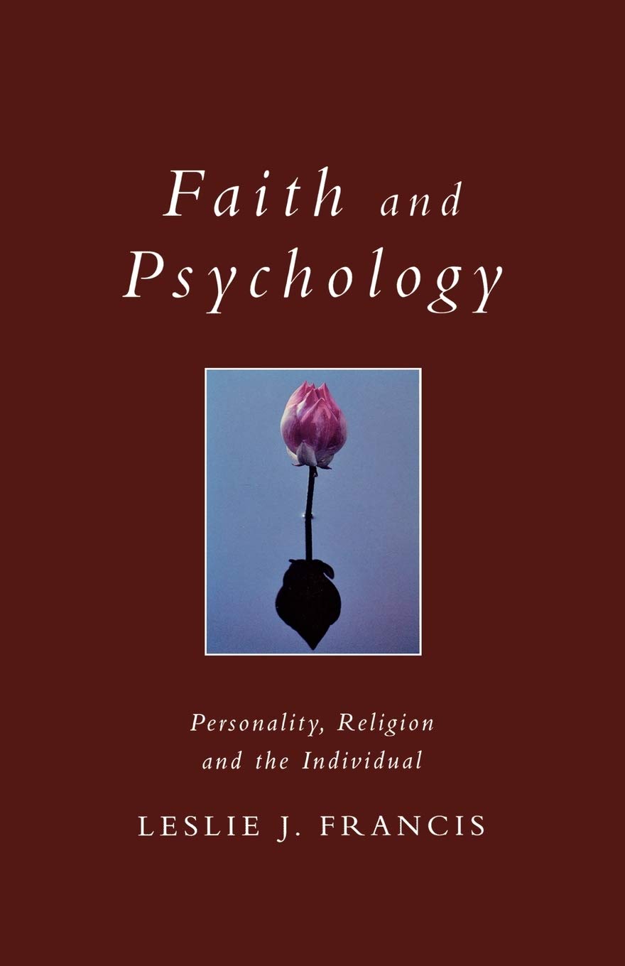 Faith and Psychology: Personality, Religion and the Individual (Exploring Faith S.)