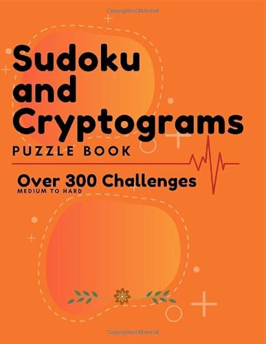 Sudoku and Cryptograms Puzzle Book: Over 300 Activities Medium to Hard