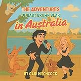The Adventures of Baby Brown Bear in Australia