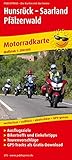 Hunsrück - Saarland - Pfälzerwald: Motorradkarte mit GPS-Tracks zum Gratisdownload, Ausflugszielen, Einkehr- & Freizeittipps und Tourenvorschlägen, ... GPS-genau. 1:200000 (Motorradkarte / MK)