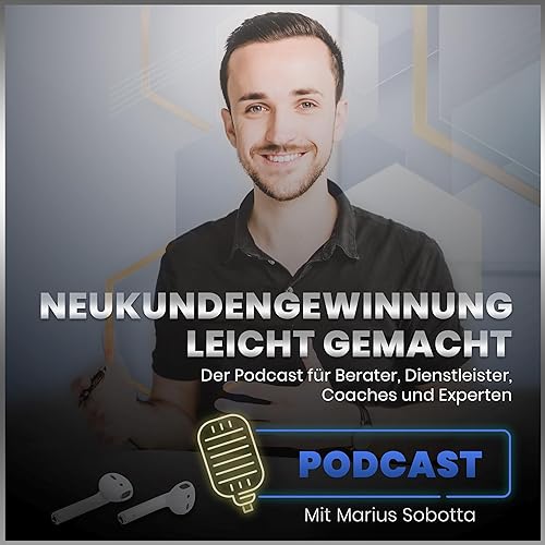Couverture de Neukundengewinnung leicht gemacht Podcast