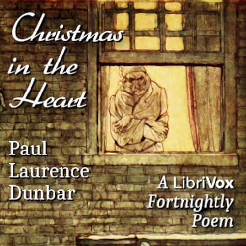 『Christmas in the Heart by Paul Laurence Dunbar (1872 - 1906)』のカバーアート