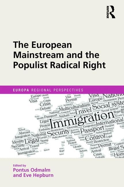 The European Mainstream and the Populist Radical Right (Europa Regional Perspectives)      1st Edition