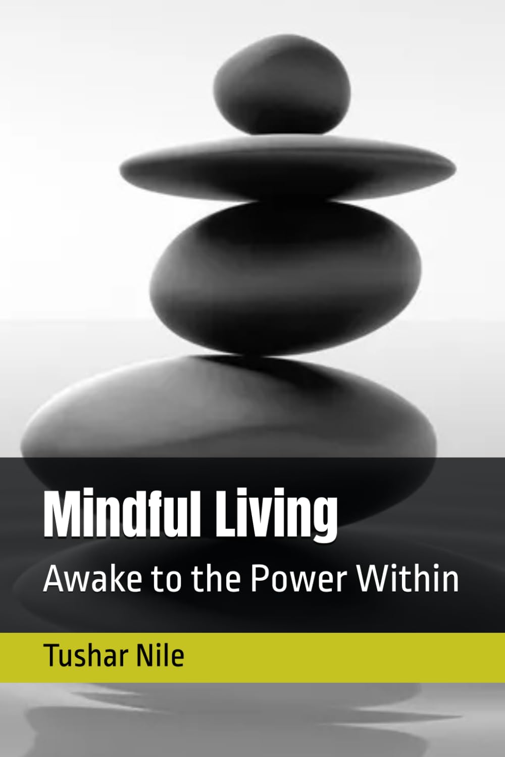 Mindful Living: Awake to the Power Within
